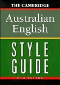 Cover: The Cambridge Australian English Style Guide - Cambridge University Press