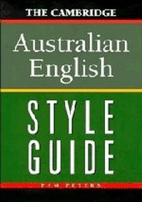 Enlarge image Cover: The Cambridge Australian English Style Guide - Cambridge University Press