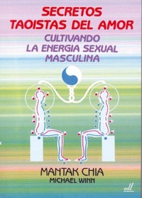 Abbildung von: Secretos Taoistas del Amor - Cultivando Energia - Equipo Difusor del Libro
