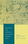 Cover: Property and Power in the Early Middle Ages - Cambridge University Press