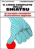 Abbildung von: Il libro completo dello shiatsu - L' altra medicina;Edizioni Mediterranee