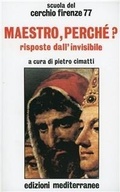 Abbildung von: Maestro, perché? - Esoterismo, medianità, parapsicologia;Edizioni Mediterranee