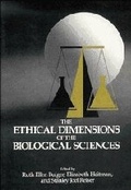 Cover: The Ethical Dimensions of the Biological Sciences - Cambridge University Press