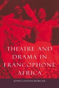 Cover: Theatre and Drama in Francophone Africa - Cambridge University Press