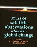 Cover: Atlas of Satellite Observations Related to Global Change - Cambridge University Press