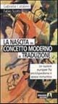 Abbildung von: La nascita del concetto moderno di traduzione. Le nazioni europee fra enciclopedismo e epoca romantica - Hermes;Armando Editore