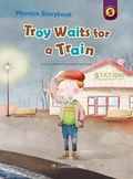 Cover: Troy Waits for a Train - Caramel Tree Readers