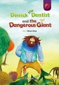 Cover: Derrick the Dentist and the Dangerous Giant - Caramel Tree Readers