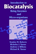 Cover: Introduction to Biocatalysis Using Enzymes and Microorganisms - Cambridge University Press