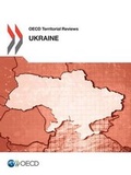 Cover: Ukraine 2013 - Organization for Economic Co-operation and Development (OECD)