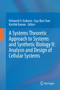 Cover: A Systems Theoretic Approach to Systems and Synthetic Biology II: Analysis and Design of Cellular Systems - Springer