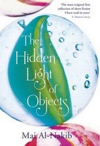 Enlarge image Cover: The Hidden Light of Objects - Bloomsbury Qatar Foundation Publishing