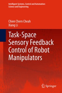 Enlarge image Cover: Task-Space Sensory Feedback Control of Robot Manipulators - Springer
