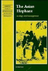 Enlarge image Cover: The Asian Elephant - Cambridge University Press