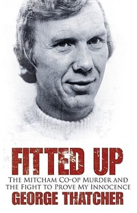 Enlarge image Cover: Fitted Up - The History Press Ltd