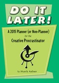 Cover: 2015 Do It Later! Engagement Calendar - Pomegranate Communications Inc,US
