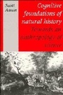 Cover: Cognitive Foundations of Natural History - Cambridge University Press