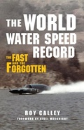 Cover: The World Water Speed Record - Amberley Publishing