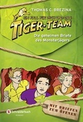 Cover: Ein Fall f&uuml;r dich und das Tiger-Team - Die geheimen Briefe des Monsterj&auml;gers - Schneiderbuch