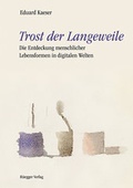 Cover: Trost der Langeweile - R&uuml;egger