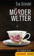 Cover: M&ouml;rderwetter - Haymon Verlag