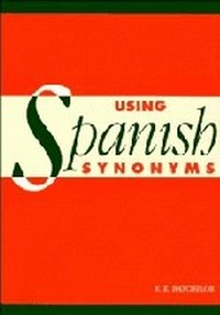 Enlarge image Cover: Using Spanish Synonyms - Cambridge University Press