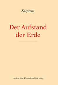 Enlarge image Cover: Der Aufstand der Erde - Institut f. Evolutionsforsch.