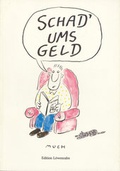 Cover: Schad um's Geld - L&ouml;wenzahn Verlag in der Studienverlag Ges.m.b.H.