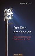 Cover: Der Tote am Stadion - novum Verlag