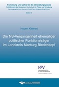Cover: Die NS-Vergangenheit ehemaliger politischer Funktionstr&auml;ger im Landkreis Marburg-Biedenkopf - Verlag f&uuml;r Verwaltungswissenschaft