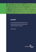 Cover: EasyKit : Eine Entwicklungsmethodik f&uuml;r das Rapid Engineering miniaturisierter mechatronischer Systeme - TU Ilmenau Universit&auml;tsbibliothek