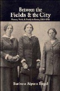 Cover: Between the Fields and the City - Cambridge University Press