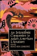 Cover: An Interethnic Companion to Asian American Literature - Cambridge University Press