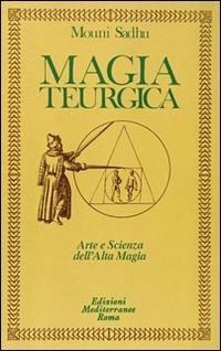 Abbildung von: Magia teurgica - Classici dell'occulto;Edizioni Mediterranee