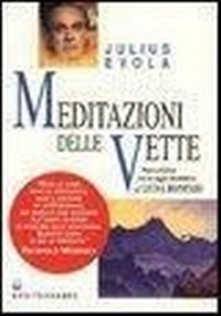Abbildung von: Meditazioni delle vette - Opere di Julius Evola;Edizioni Mediterranee