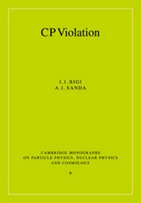 Enlarge image Cover: CP Violation - Cambridge University Press