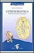 Abbildung von: Corenergetica. Imparare ad amare e a guarire - Crisalide