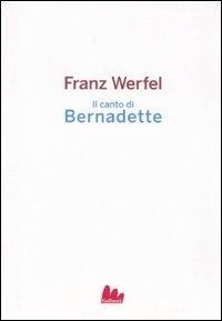 Abbildung von: Il canto di Bernadette - Universale Gallucci;Gallucci