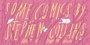Cover: Some Comics by Stephen Collins - Jonathan Cape