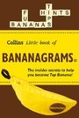 Cover: BANANAGRAMS (R): The Insider Secrets to Help you Become Top Banana! - Collins