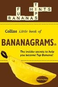 Cover: BANANAGRAMS (R): The Insider Secrets to Help you Become Top Banana! - Collins