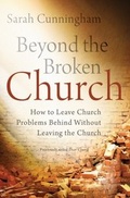 Cover: Beyond the Broken Church - Zondervan