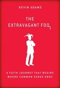 Cover: The Extravagant Fool - Zondervan