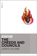 Cover: Know the Creeds and Councils - Zondervan