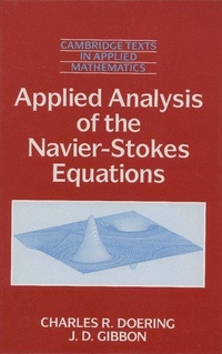 Enlarge image Cover: Applied Analysis of the Navier-Stokes Equations - Cambridge University Press