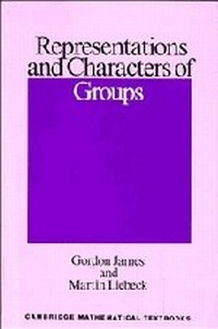Enlarge image Cover: Representations and Characters of Groups - Cambridge University Press