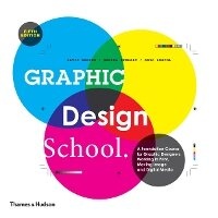 Enlarge image Cover: Graphic Design School - Thames & Hudson Ltd