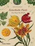 Cover: Remarkable Plants That Shape Our World - Thames & Hudson Ltd