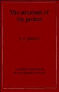 Enlarge image Cover: The Structure of the Proton - Cambridge University Press