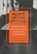 Cover: Roots of the Revival - University of Illinois Press